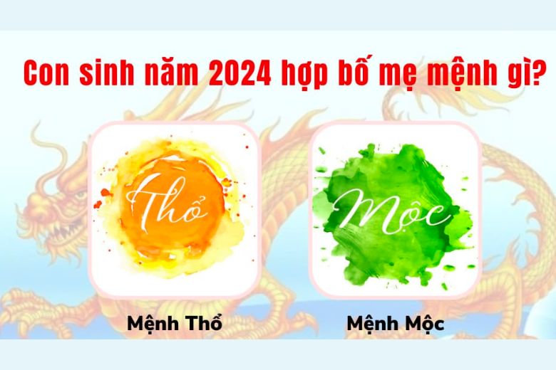 Năm 2024 là năm con gì, mệnh gì? Hợp với những tuổi nào khác?