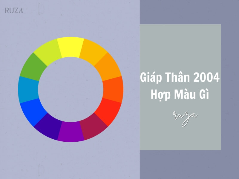 Tuổi Giáp Thân 2004 Mệnh Gì? Hợp Với Tuổi Gì, Hợp Màu Gì?