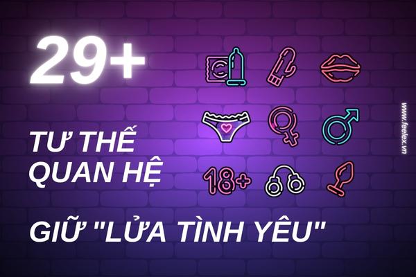 29+ Tư thế làm “chuyện ấy” giúp cặp đôi giữ “lửa tình yêu”