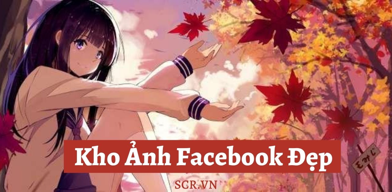 91 hình đẹp facebook đẹp nhất