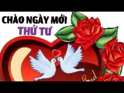 91 hình chúc thứ 4 đẹp nhất