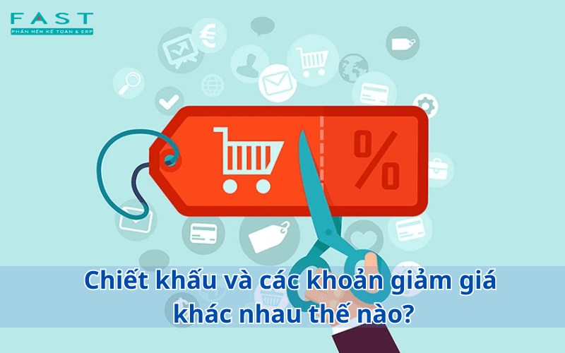 Chiết khấu là gì? Đặc điểm, cách tính và quản lý chiết khấu