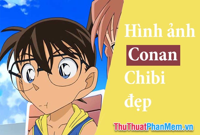 50+ Bức tranh Conan Chibi đẹp