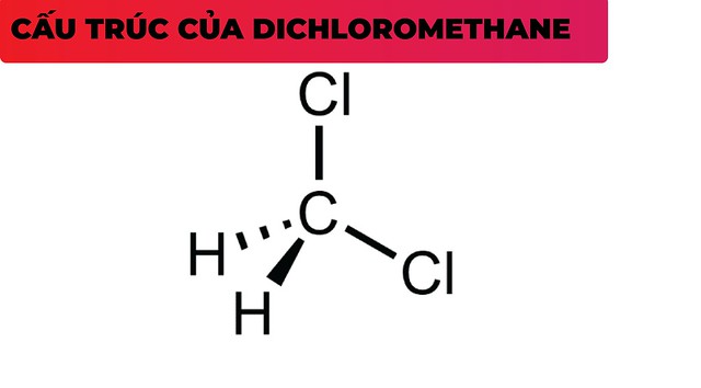 Dichloromethane (DMC) là gì và ứng dụng của nó trong đời sống