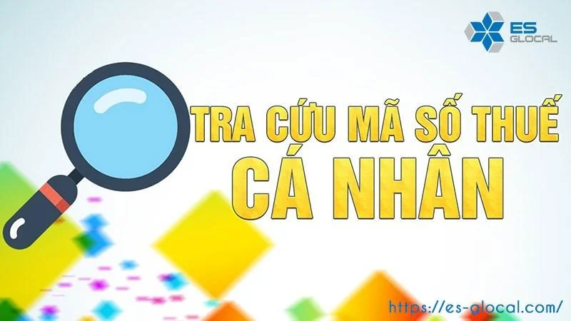 Tra cứu mã số thuế là gì? Cẩm nang cách tra MST cá nhân, công ty