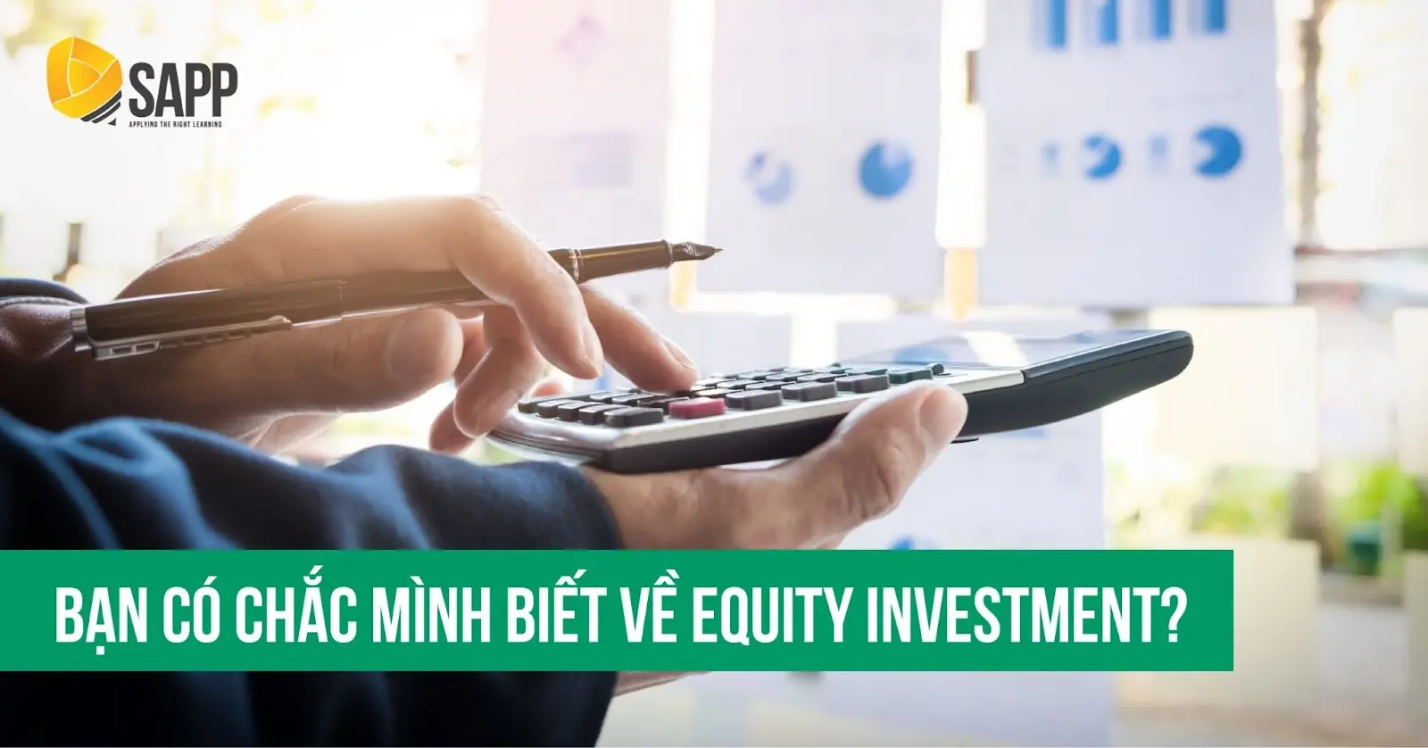 EQUITY INVESTMENT LÀ GÌ- Tất Tần Tật Về Equity Investment