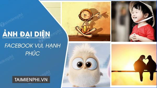 Mẫu hình ảnh đại diện Facebook vui vẻ, hạnh phúc