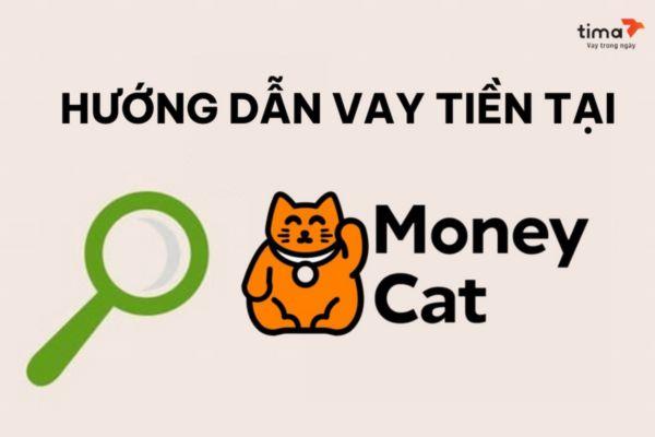 Vay tiền Moneycat có an toàn, có lừa đảo không - Lưu ý khi vay tiền Moneycat