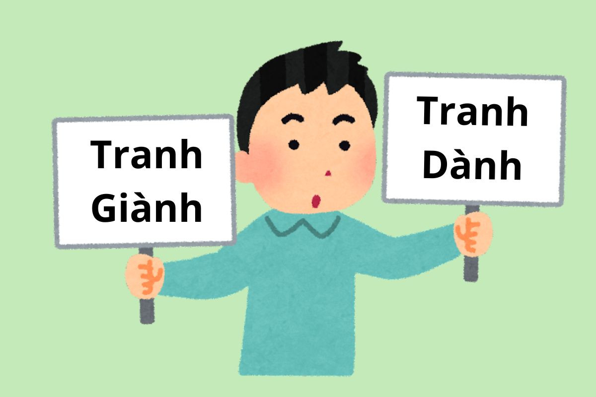 Tranh giành hay tranh dành? Đâu mới là từ đúng chính tả?